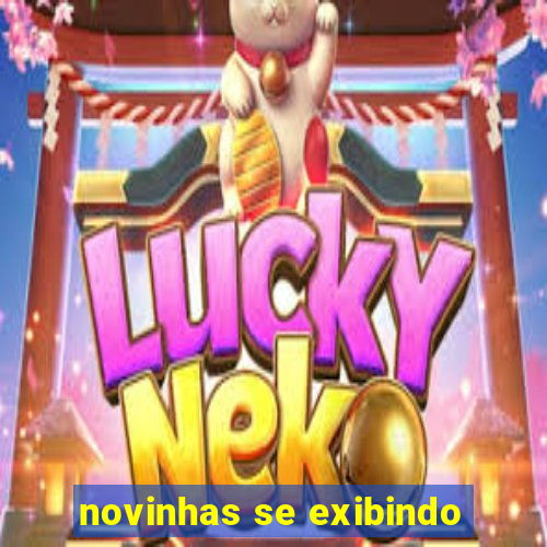 novinhas se exibindo